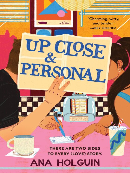 Title details for Up Close & Personal by Ana Holguin - Available